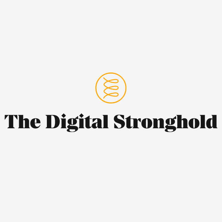 The Digital Stronghold
